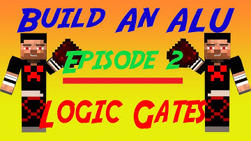 Minecraft Lets Build An ALU Ep. 2 : Logic Gates