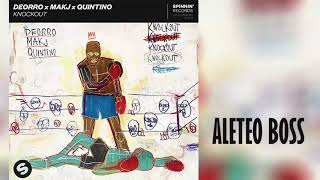 Deorro x MAKJ x Quintino - Knockout (BL) x F. Cedeño (Aleteo, Zapateo, Guaracha, Tribal, Circuit)