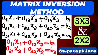 Matrix Inversion Method | Steps Explained for 2x2 and 3x3 | Mathspedia |