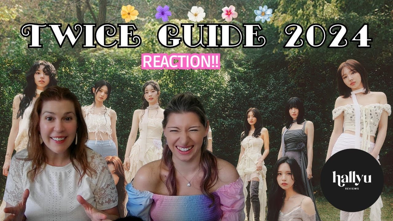 A Helpful Guide to TWICE 2024 Reaction