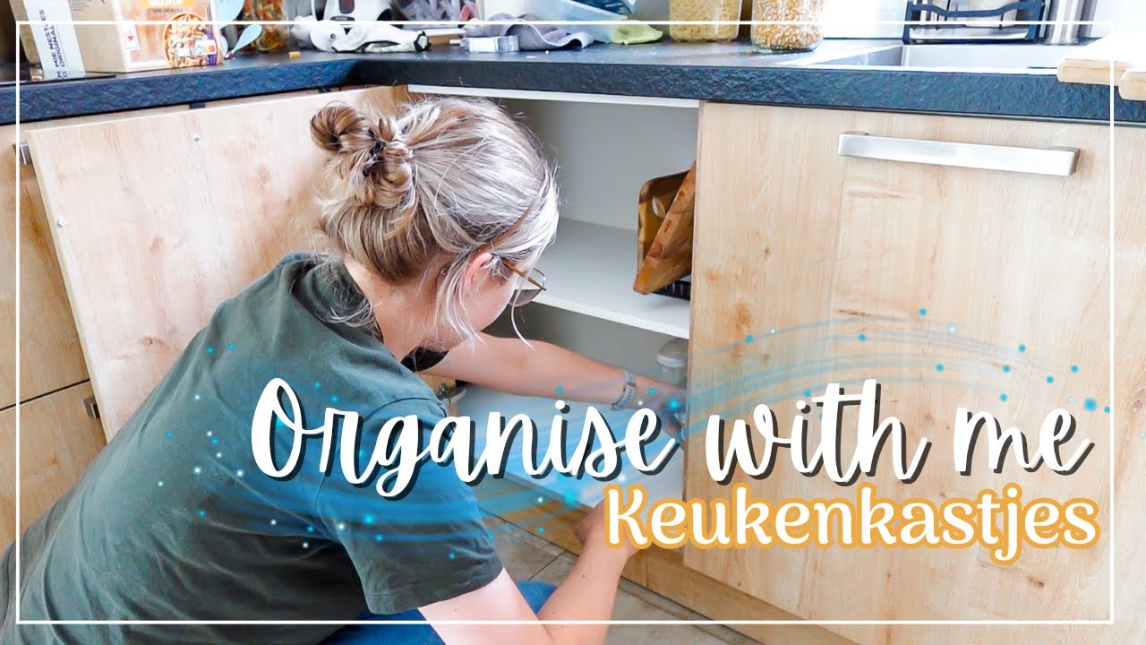 Organise with me | Keukenkastjes | Motivatie om op te ruimen | Gwenn&Clean