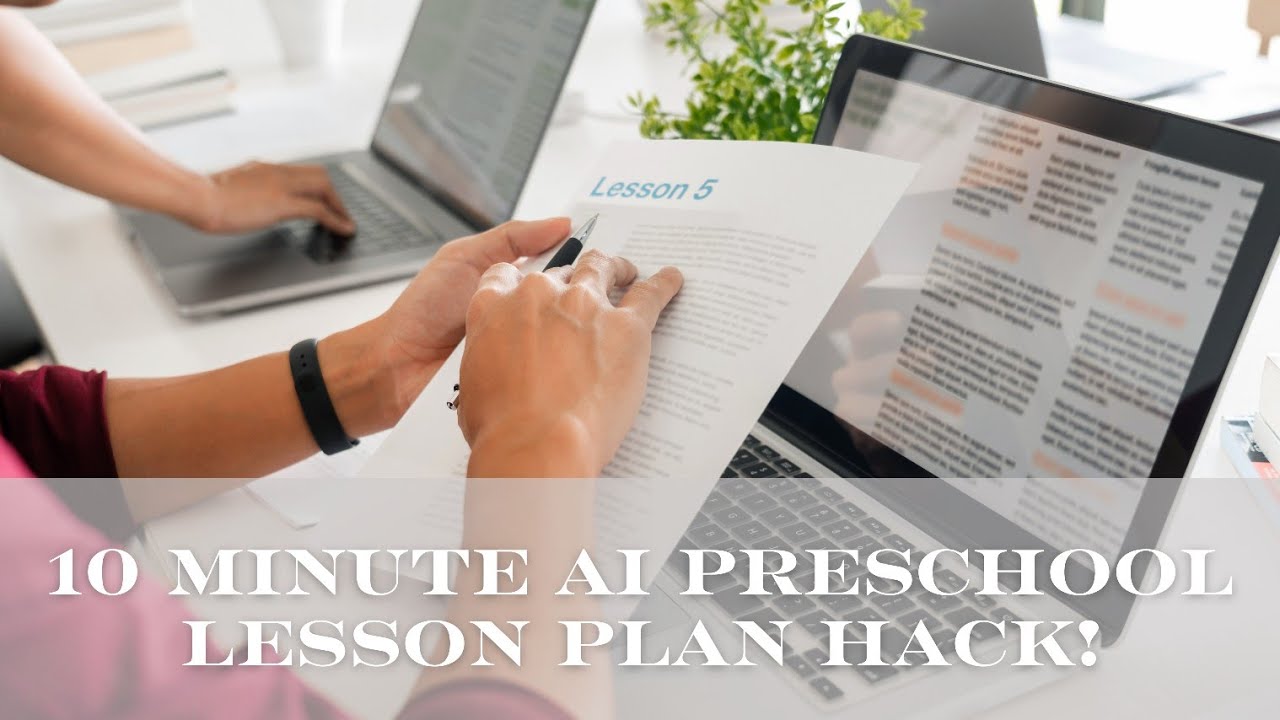 Lesson Hacks 10 Minute AI Preschool Lesson Plan Hack! - YouTube