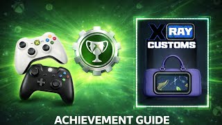 Xray Customs Achievement Guide