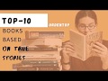 Top 10 books based on true stories