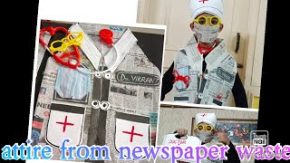 DIY Doctor costume fancy dress compition//Newspaper styling//3rd standard #wasteoutofbest