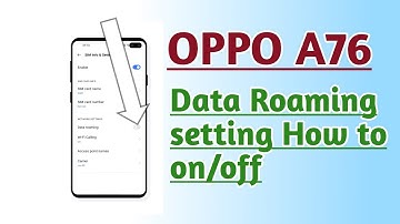 OPPO A76 Data Roaming setting How to on/off