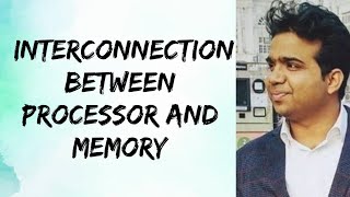 Interconnection between processor and memory || 1.1 || COA