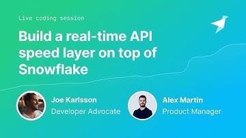 Building a real-time API speed layer on top of Snowflake