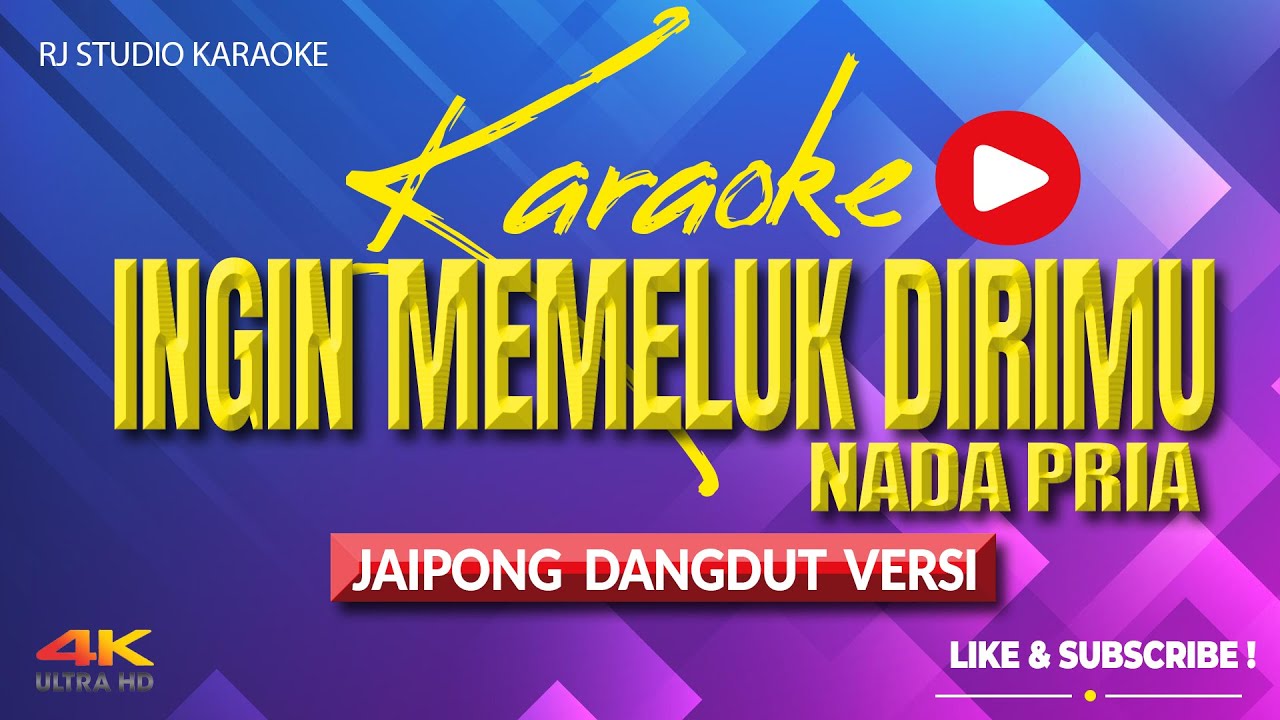 INGIN MEMELUK DIRIMU KARAOKE BAJIDOR NADA PRIA / COWOK
