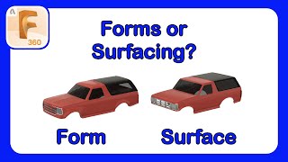 Fusion 360 Car Modeling - Surface vs Forms - Which Should You Choose? #Fusion360