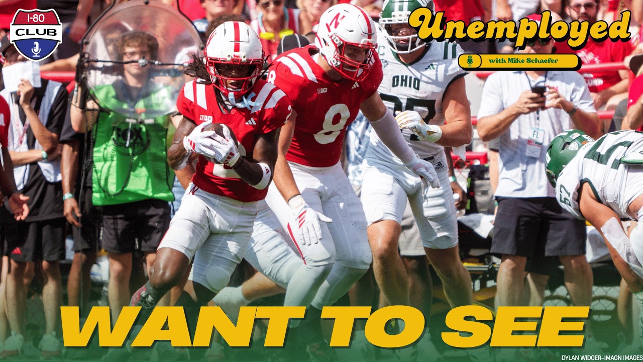 What We Want To See From Nebraska Against Bowling Green | Unemployed with Mike Schaefer