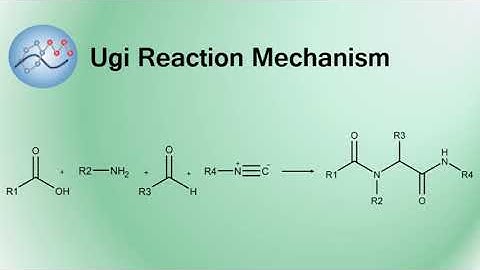 Ugi Reaction Mechanism | Organic Chemistry