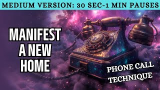 Phone Call Technique by Neville Goddard: Manifest a New Home 🏡 (Medium Pauses)