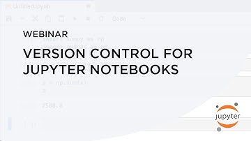 [Webinar] Version Control for Jupyter Notebooks
