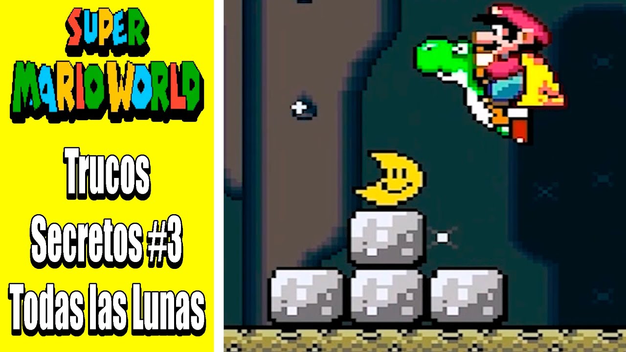Super Mario World (SNES) | Trucos Secretos #3 | Ubicación de Todas Las Lunas