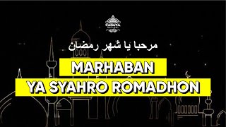 MARHABAN YA SYAHRO ROMADHON - DISERTAI LIRIK 💚 CAHAYA SENJA مرحبا يا شهر رمضان
