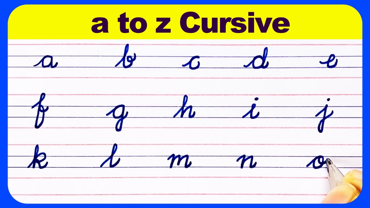 Cursive Writing a to z || Cursive Alphabet || Cursive Letters abcd ...