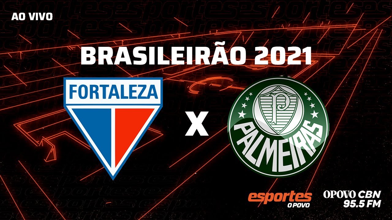 Palmeiras x Fortaleza - AO VIVO - 07/08/2021 - Campeonato Brasileiro 