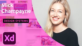 Creating a Design System with Mick Champayne - 1 of 2 | Adobe Creative Cloud