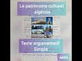The Algerian Cultural Heritage Easy Argumentative Text 4AM Expression Of Cultural Heritage 