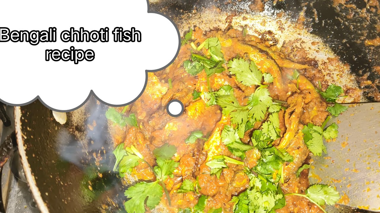 Bengali chotti fish recipe 