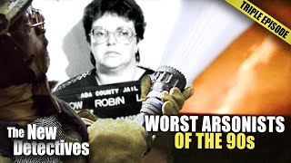 Most Insane Arson Crimes Of The 90s | TRIPLE EPISODE | New Detectives Net Worth