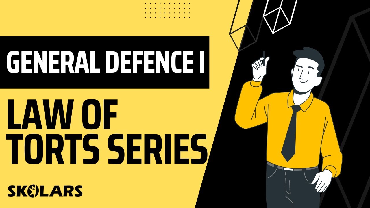 Legal Reasoning Series | Law of Torts | General Defence Part 1 [For ...