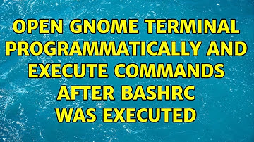 Open gnome terminal programmatically and execute commands after bashrc was executed (2 Solutions!!)