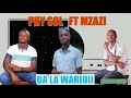 PHY SOL FT MZAZI UA LA WARIDII Official Audio Mp3 PHY SOL FT MZAZI UA LA WARIDII Official Audio Mp3