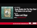 Dusty Rhodes and the River Band - The Ballad of Jim and Casey (Official Audio)