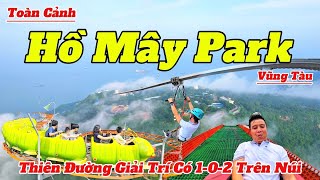 Toàn Cảnh KDL Hồ Mây Park Vũng Tàu 2025 | Hướng Dẫn Tham Quan Chi Tiết Và Mới Nhất