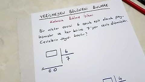 3.sınıf matematik verilmeyen bölüneni bulmak