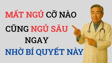 Cách Chữa Mất Ngủ: Bí mật 3 phút mỗi tối, giúp bạn ngủ ngon sau 50 tuổi như chưa từng bị mất ngủ