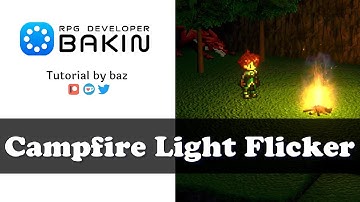 Campfire Light Flicker - RPG Developer Bakin