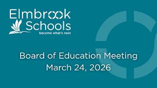 Board of Education Meeting: 3.24.26