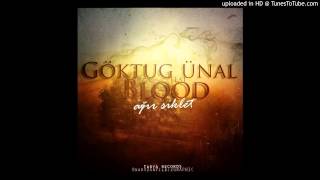 Göktuğ Ünal & Blood - Ağır Siklet (Official Music / 2014)
