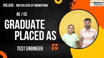 BE (CS) Graduate Placement Story From PySpiders Rajajinagar | As a TEST ENGINEER