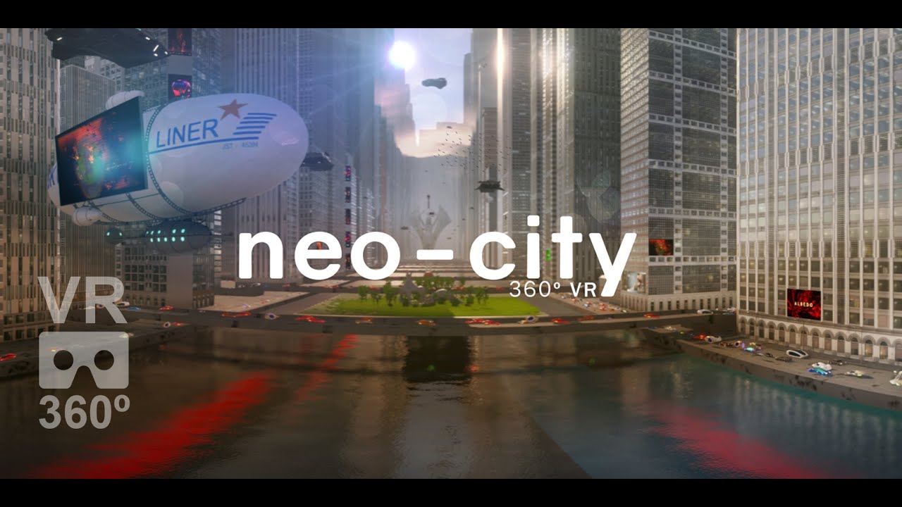 "Neo-City" VR 360º 4K