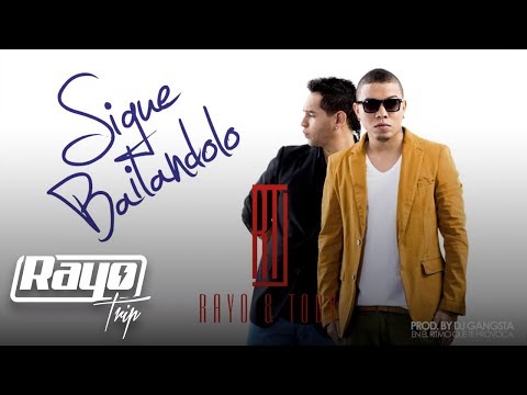 Rayo y Toby- Sigue Bailandolo [Audio]