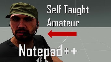 Self Taught Amater 2: Notepad++ | - ARMA 3 Coding Adventures -