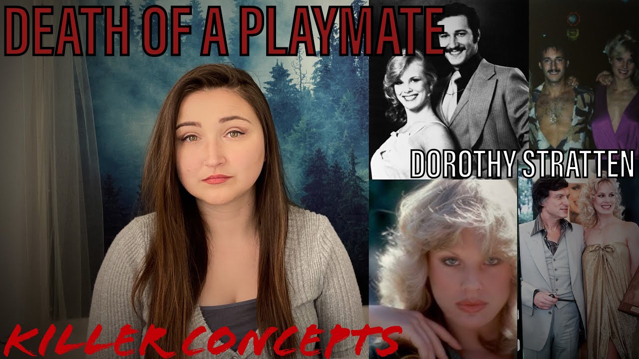 DOROTHY STRATTEN : Death of a Playboy Playmate - Fame and Jealousy | Killer Concepts