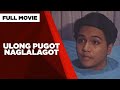 ULONG PUGOT NAGLALAGOT: Aljon Jimenez, Manilyn Reynes & Tirso;Cruz III | Full Movie