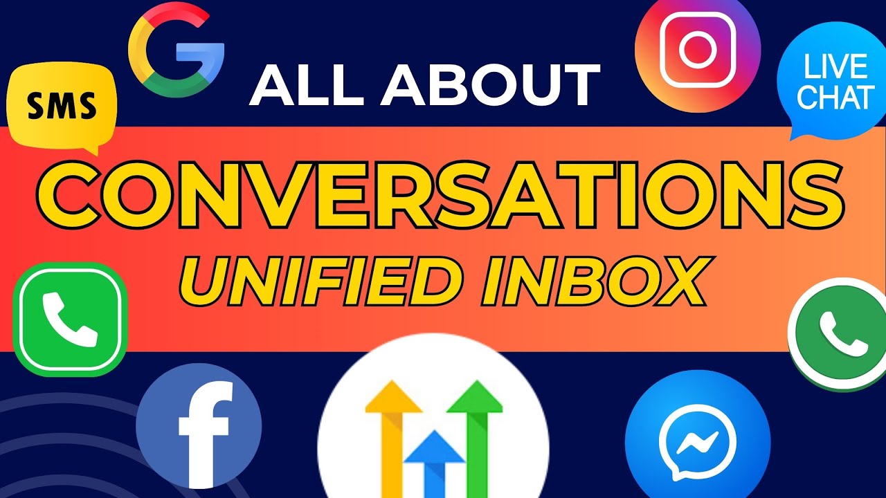 Conversations - Unified Inbox in GoHighLevel Comprehensive Review