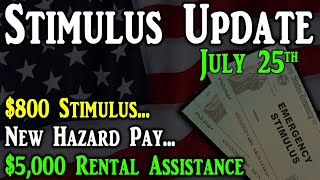 2nd Stimulus Check Update: $800 Stimulus | New Hazard Pay | $5,000 Rental Assistance