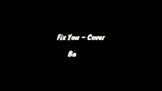 Barsena Bestandhi - Fix You Cover (Lyrics) Live Session