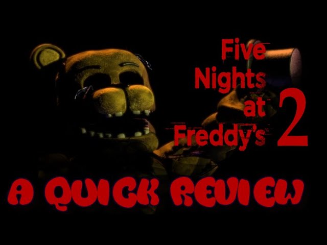 Five Nights at Freddy's 2 review