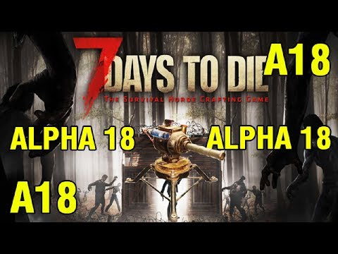 Видео: 7 Days to Die Alpha 18 ► Поход ► #3 (Стрим)