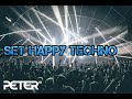 Happy techno set 2020  parte 1  peter luna