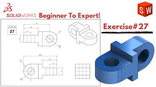 SOLIDWORKS Beginner To Expert Exercise# 27 | Solidworks Beginners Tutorials | #solidworksexercises