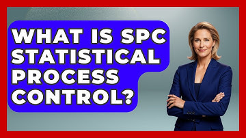 What Is SPC Statistical Process Control? - The Friendly Statistician